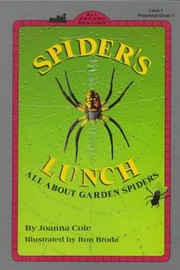Cover of: Spiders Lunch All About Garden Spiders