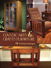 Cover of: Classic Arts Crafts Furniture 14 Timeless Designs