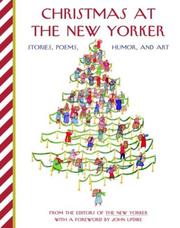 Cover of: Christmas at The New Yorker by from the editors of The New Yorker ; foreword by John Updike.