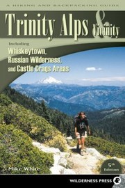 Cover of: Trinity Alps Vicinity A Hiking And Backpacking Guide