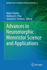 Cover of: Advances In Neuromorphic Memristor Science And Applications by 