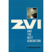 Cover of: Zvi And The Next Generation