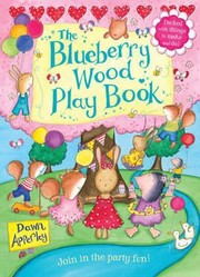 Cover of: The Blueberry Wood Play Book by 