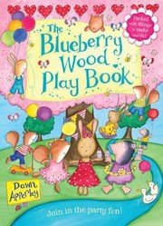 Cover of: The Blueberry Wood Play Book