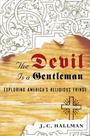 Cover of: The devil is a gentleman by J. C. Hallman