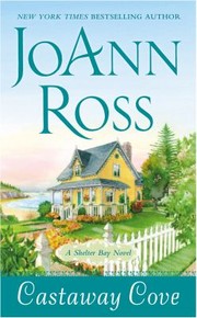 Castaway Cove A Shelter Bay Novel by JoAnn Ross