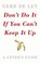 Cover of: Dont Do It If You Cant Keep It Up A Lovers Guide