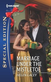 Cover of: Marriage Under the Mistletoe: The Prestons of Crystal Point - 2, Silhouette Special Edition - 2226