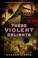 Cover of: These Violent Delights