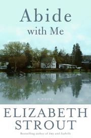 Cover of: Abide with me: a novel