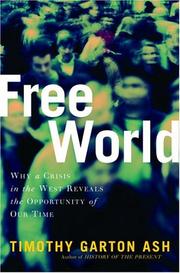 Cover of: Free world by Timothy Garton Ash