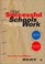 Cover of: How Successful Schools Work
