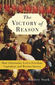 Cover of: The victory of reason by Rodney Stark