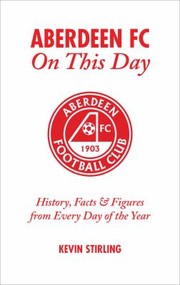 Cover of: Aberdeen FC on This Day
            
                On This Day