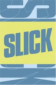 Cover of: Slick: a novel