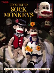 Cover of: Crocheted Sock Monkeys Leisure Arts 3130