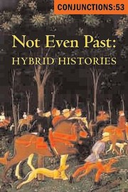 Cover of: Not Even Past Hybrid Histories