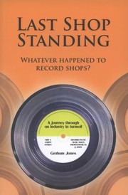 Cover of: Last Shop Standing Whatever Happened To Record Shops by 