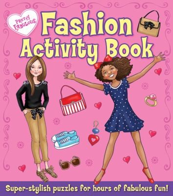 Fashion Activity Book Super Stylish Puzzles For Hours Of Fabulous Fun ...