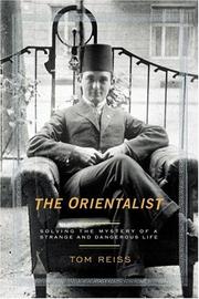 Cover of: The Orientalist by Tom Reiss