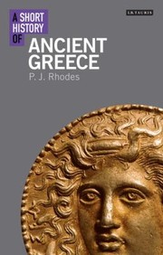 Cover of: A Short History of Ancient Greece
            
                IB Tauris Short Histories by 