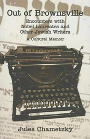 Cover of: Out Of Brownsville Encounters With Nobel Laureates And Other Jewish Writers A Cultural Memoir
