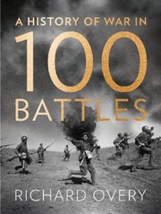 Cover of: History of War in 100 Battles