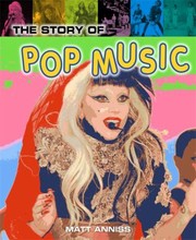 Cover of: The Story Of Pop Music by 