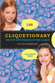 Cover of: Cliquetionary: The Wit and Wisdom of the Clique by 