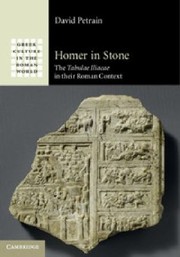 Cover of: Homer In Stone The Tabulae Iliacae In Their Roman Context