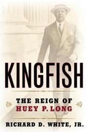 Cover of: Kingfish: the reign of Huey P. Long
