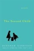 The Second Child by Deborah Garrison