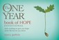 Cover of: The One Year Book Of Hope Devotional Daily Readings To Give You Hope When Life Has Let You Down