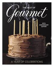 Cover of: The Best of Gourmet: A Year of Celebrations (20th Anniversary Edition)