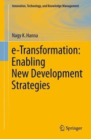 Cover of: Etransformation Enabling New Development Strategies