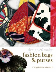 Cover of: Design Make Fashion Bags And Purses