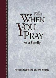 Cover of: When You Pray As A Family by 