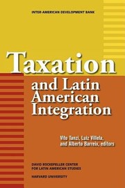 Cover of: Taxation And Latin American Integration