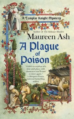 A Plague Of Poison A Templar Knight Mystery by 
