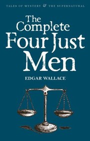 Cover of: The Complete Four Just Men by 