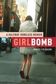 Cover of: Girlbomb: A Halfway Homeless Memoir