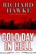 Cover of: Cold Day in Hell: A Novel