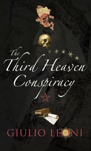 Cover of: The Third Heaven Conspiracy A Medieval Thriller