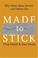 Cover of: Made to Stick