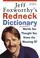 Cover of: Jeff Foxworthy's redneck dictionary