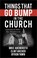 Cover of: Things That Go Bump In The Church