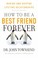 Cover of: How To Be A Best Friend Forever Making And Keeping Lifetime Relationships