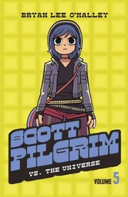 Cover of: Scott Pilgrim Vs The Universe by 
