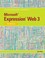 Cover of: Microsoft Expression Web 3 Illustrated Introductory