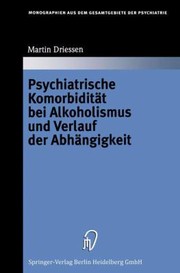 Cover of: Psychiatrische Komorbiditt Bei Alkoholismus Und Verlauf Der Abhngigkeit